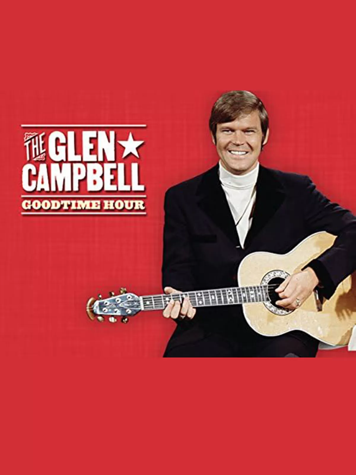 Хороший час Глена Кэмпбелла / The Glen Campbell Goodtime Hour