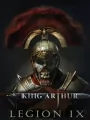 King Arthur: Legion IX