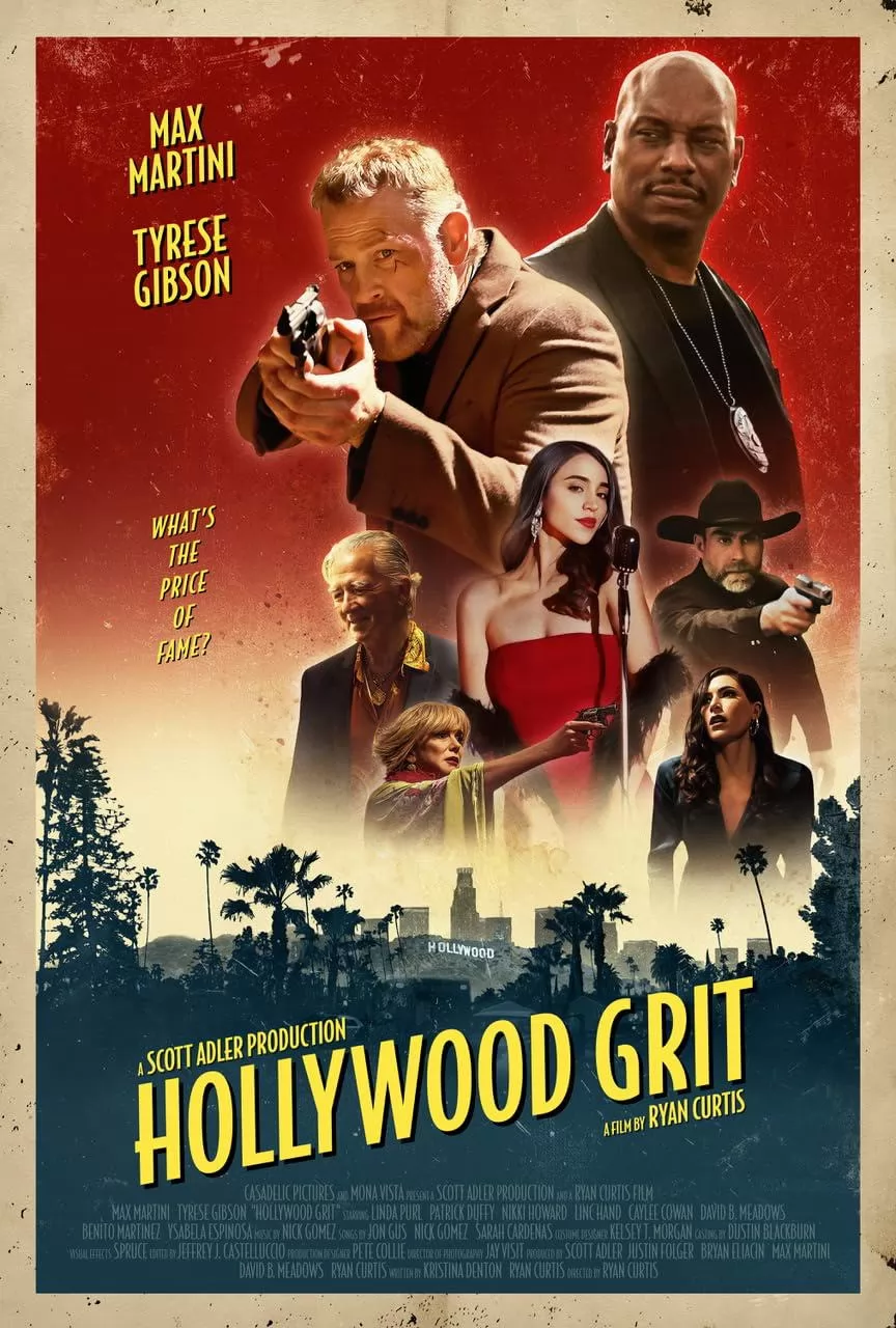 Голливудская выдержка / Hollywood Grit (2025) отзывы. Рецензии. Новости кино. Актеры фильма Голливудская выдержка. Отзывы о фильме Голливудская выдержка