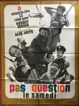 Превью постера #257650 к фильму "По субботам никаких вопросов" (1965)