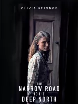 Превью постера #257719 к фильму "Узкая дорога на дальний север" (2025)