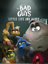 Превью постера #267130 к мультфильму "Плохие парни: Маленькая ложь и алиби" (2025)