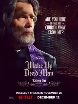 Превью постера #267195 к фильму "Достать ножи 3: Проснись мертвец" (2025)