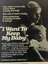 Превью постера #267455 к фильму "Я хочу сохранить своего ребенка" (1976)