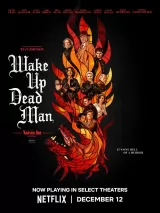 Превью постера #267456 к фильму "Достать ножи 3: Проснись мертвец" (2025)