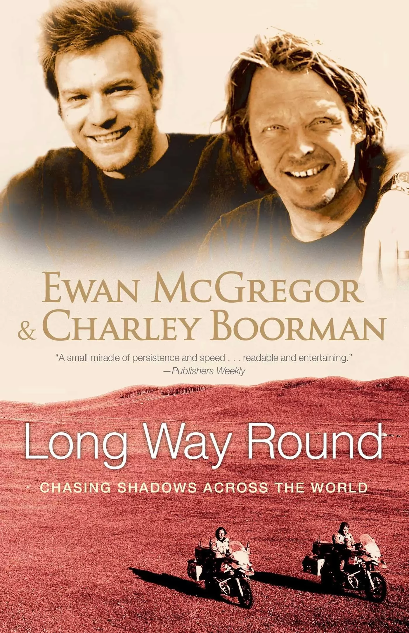 Долгий путь вокруг Земли / Long Way Round