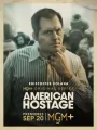 Постер к сериалу "Американский заложник"