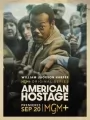Постер к сериалу "Американский заложник"