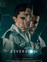 Превью постера #270077 к фильму "Реверсия" (2025)