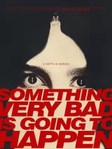 Превью постера #271142 к фильму "У меня очень плохое предчувствие" (2026)