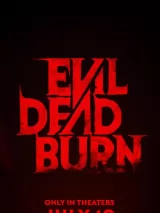 Превью постера #272963 к фильму "Зловещие мертвецы: Пламя смерти"  (2026)