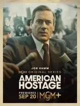 Превью постера #277509 к сериалу "Американский заложник"  (2026)
