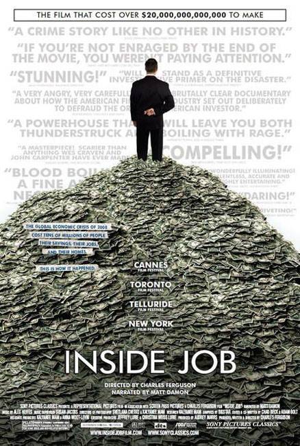Внутреннее дело / Inside Job (2010) отзывы. Рецензии. Новости кино. Актеры фильма Внутреннее дело. Отзывы о фильме Внутреннее дело
