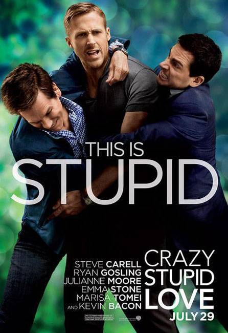 Эта - дурацкая - любовь / Crazy, Stupid, Love. (2011) отзывы. Рецензии. Новости кино. Актеры фильма Эта - дурацкая - любовь. Отзывы о фильме Эта - дурацкая - любовь