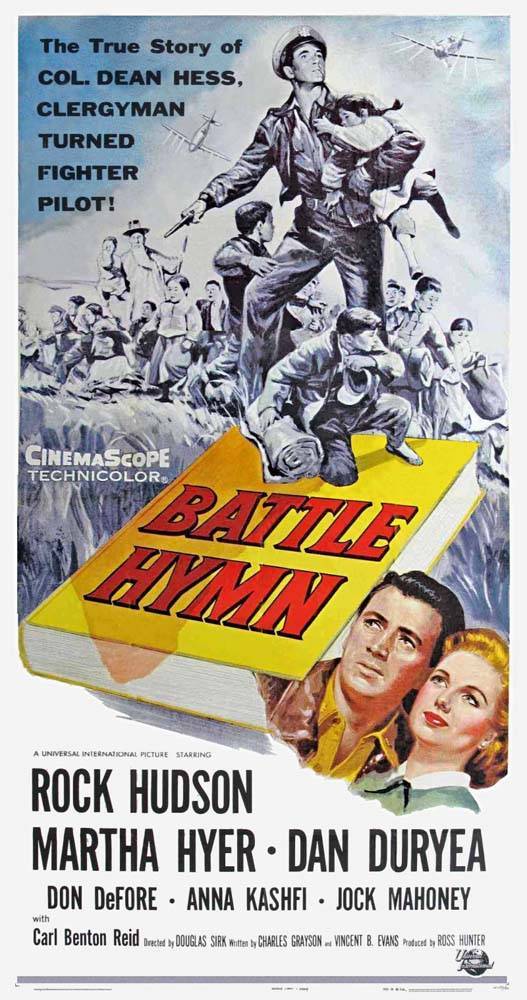Боевой гимн / Battle Hymn (1957) отзывы. Рецензии. Новости кино. Актеры фильма Боевой гимн. Отзывы о фильме Боевой гимн
