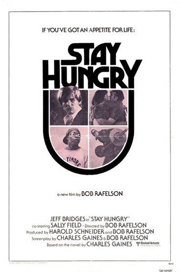 Оставайся голодным / Stay Hungry (1976) отзывы. Рецензии. Новости кино. Актеры фильма Оставайся голодным. Отзывы о фильме Оставайся голодным