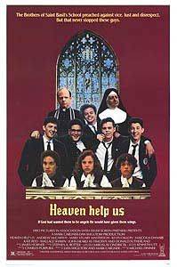 Да помогут нам небеса! / Heaven Help Us (1985) отзывы. Рецензии. Новости кино. Актеры фильма Да помогут нам небеса!. Отзывы о фильме Да помогут нам небеса!