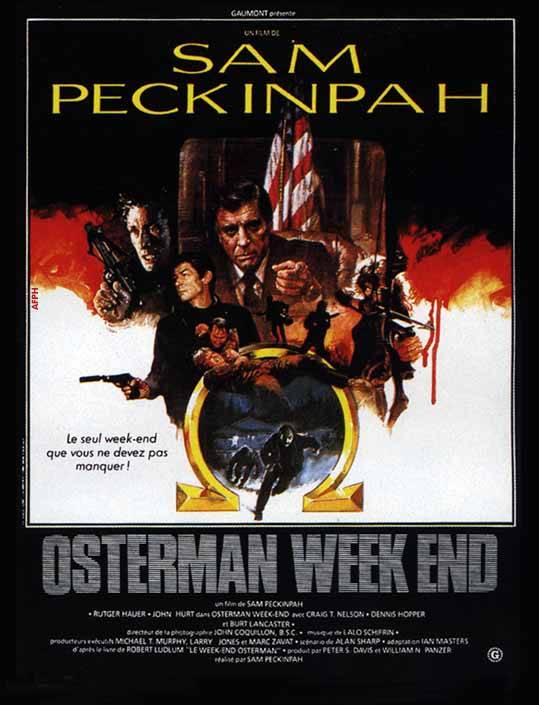 Уик-энд Остермана / The Osterman Weekend (1983) отзывы. Рецензии. Новости кино. Актеры фильма Уик-энд Остермана. Отзывы о фильме Уик-энд Остермана