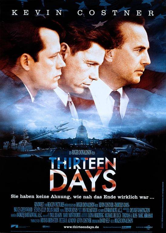 Тринадцать дней / Thirteen Days (2000) отзывы. Рецензии. Новости кино. Актеры фильма Тринадцать дней. Отзывы о фильме Тринадцать дней