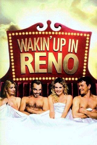 Проснувшись в Рино / Waking Up in Reno (2002) отзывы. Рецензии. Новости кино. Актеры фильма Проснувшись в Рино. Отзывы о фильме Проснувшись в Рино