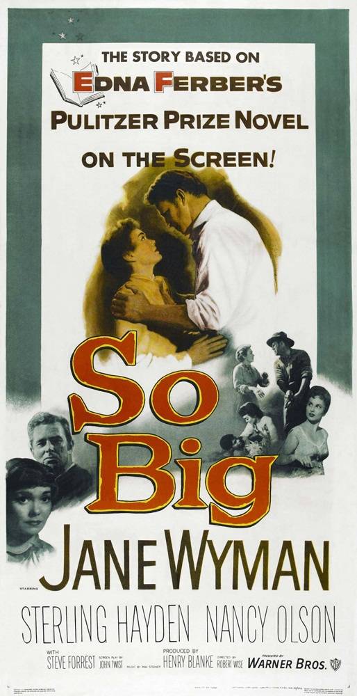 So Big / So Big (1953) отзывы. Рецензии. Новости кино. Актеры фильма So Big. Отзывы о фильме So Big