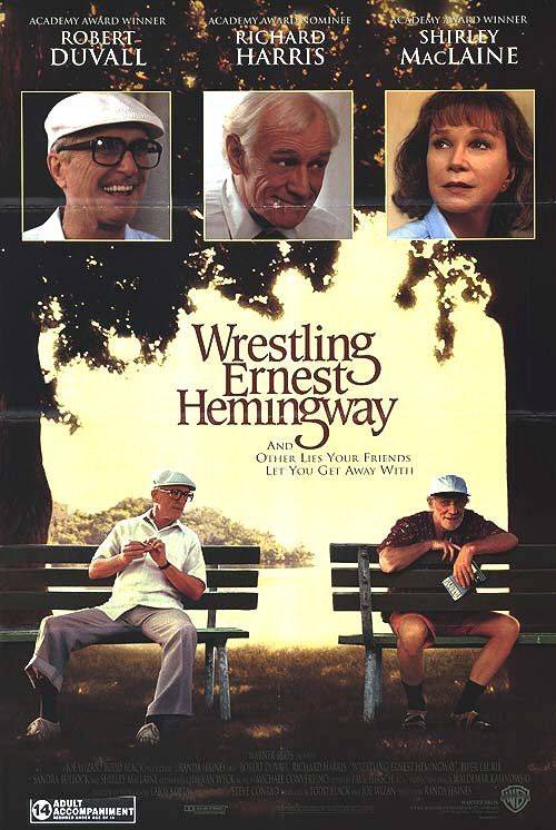 Я боролся с Эрнестом Хэмингуэем / Wrestling Ernest Hemingway (1993) отзывы. Рецензии. Новости кино. Актеры фильма Я боролся с Эрнестом Хэмингуэем. Отзывы о фильме Я боролся с Эрнестом Хэмингуэем