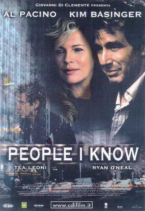Нужные люди / People I Know (2002) отзывы. Рецензии. Новости кино. Актеры фильма Нужные люди. Отзывы о фильме Нужные люди