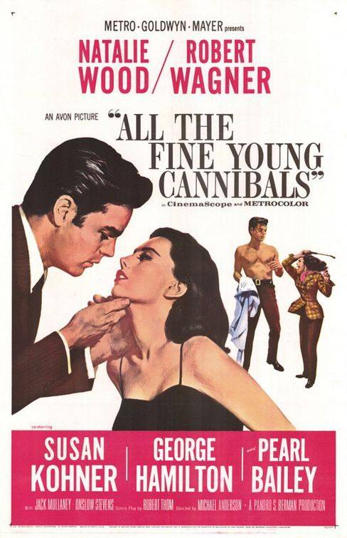 Прекрасные юные каннибалы / All the Fine Young Cannibals (1960) отзывы. Рецензии. Новости кино. Актеры фильма Прекрасные юные каннибалы. Отзывы о фильме Прекрасные юные каннибалы
