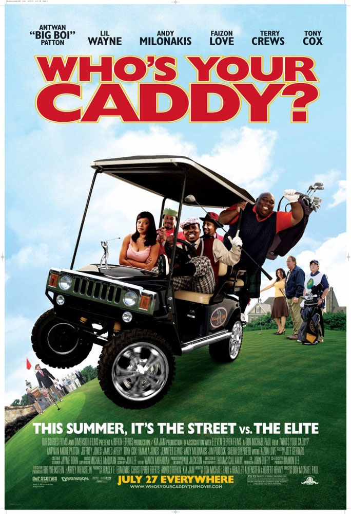 Кто твой Кэдди? / Who`s Your Caddy? (2007) отзывы. Рецензии. Новости кино. Актеры фильма Кто твой Кэдди?. Отзывы о фильме Кто твой Кэдди?