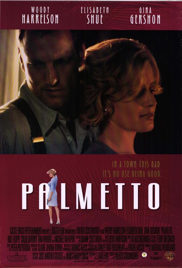 Пальметто / Palmetto (1998) отзывы. Рецензии. Новости кино. Актеры фильма Пальметто. Отзывы о фильме Пальметто