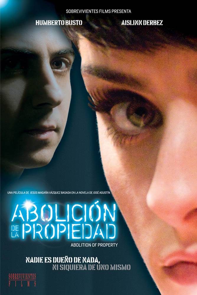 Отчуждение собственности / Abolición de la propiedad (2012) отзывы. Рецензии. Новости кино. Актеры фильма Отчуждение собственности. Отзывы о фильме Отчуждение собственности