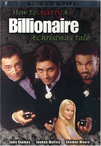 Как жениться на миллиардерше / How to Marry a Billionaire: A Christmas Tale (2000) отзывы. Рецензии. Новости кино. Актеры фильма Как жениться на миллиардерше. Отзывы о фильме Как жениться на миллиардерше