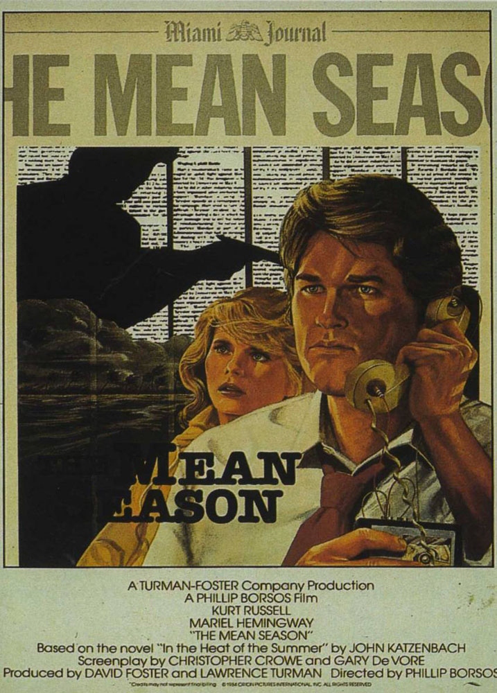 Скверный сезон / The Mean Season (1985) отзывы. Рецензии. Новости кино. Актеры фильма Скверный сезон. Отзывы о фильме Скверный сезон