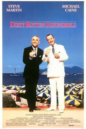 Отпетые мошенники / Dirty Rotten Scoundrels (1988) отзывы. Рецензии. Новости кино. Актеры фильма Отпетые мошенники. Отзывы о фильме Отпетые мошенники