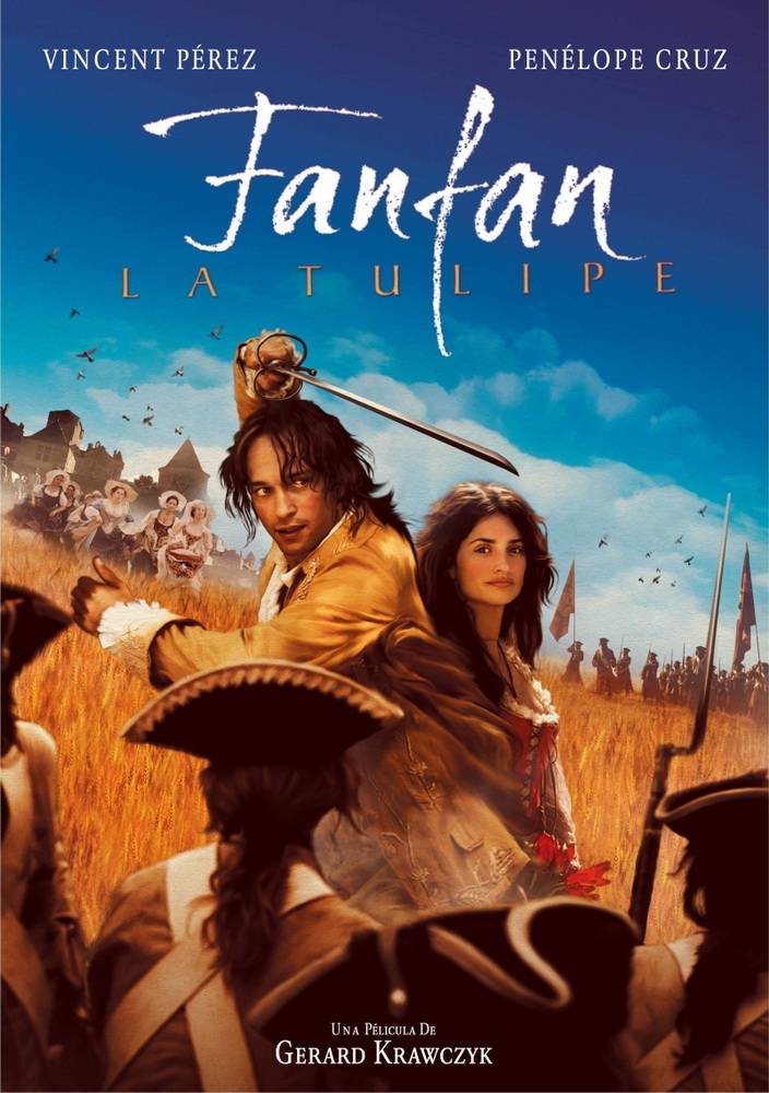 Фанфан-тюльпан / Fanfan la tulipe (2003) отзывы. Рецензии. Новости кино. Актеры фильма Фанфан-тюльпан. Отзывы о фильме Фанфан-тюльпан