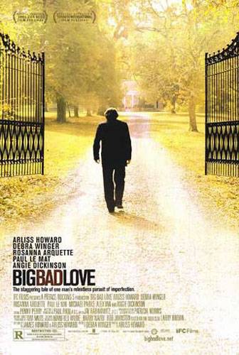 Большая плохая любовь / Big Bad Love (2001) отзывы. Рецензии. Новости кино. Актеры фильма Большая плохая любовь. Отзывы о фильме Большая плохая любовь