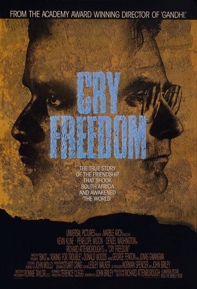 Клич свободы / Cry Freedom (1987) отзывы. Рецензии. Новости кино. Актеры фильма Клич свободы. Отзывы о фильме Клич свободы
