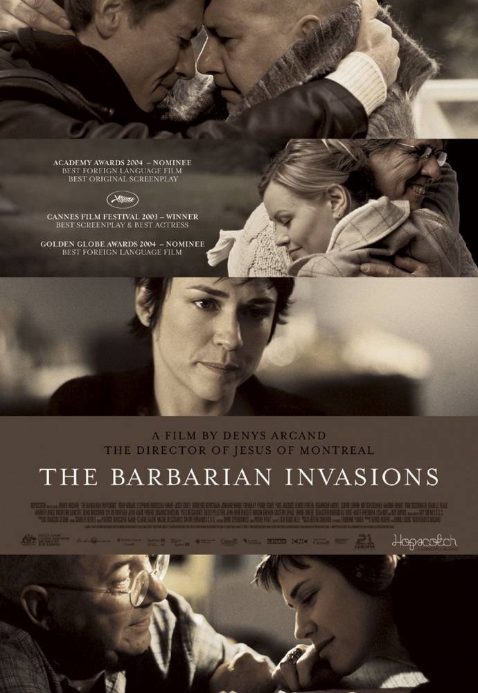 Нашествие варваров / The Barbarian Invasions (2003) отзывы. Рецензии. Новости кино. Актеры фильма Нашествие варваров. Отзывы о фильме Нашествие варваров