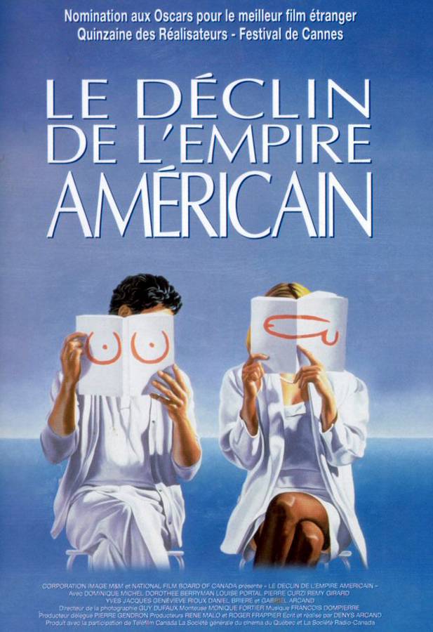 Закат американской империи / The Decline of the American Empire (1986) отзывы. Рецензии. Новости кино. Актеры фильма Закат американской империи. Отзывы о фильме Закат американской империи