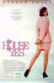 Дом, где говорят Да / The House of Yes (1997) отзывы. Рецензии. Новости кино. Актеры фильма Дом, где говорят Да. Отзывы о фильме Дом, где говорят Да