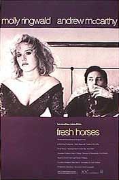 Свежие лошади / Fresh Horses (1988) отзывы. Рецензии. Новости кино. Актеры фильма Свежие лошади. Отзывы о фильме Свежие лошади