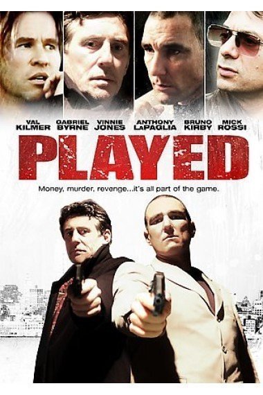 Сыграно / Played (2006) отзывы. Рецензии. Новости кино. Актеры фильма Сыграно. Отзывы о фильме Сыграно