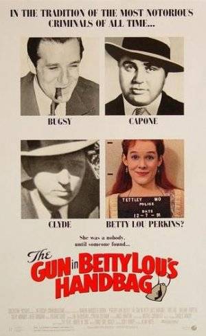 Пистолет в сумочке Бетти Лу / The Gun in Betty Lou`s Handbag (1992) отзывы. Рецензии. Новости кино. Актеры фильма Пистолет в сумочке Бетти Лу. Отзывы о фильме Пистолет в сумочке Бетти Лу