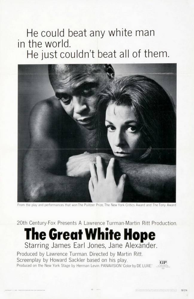 Большая белая надежда / The Great White Hope (1970) отзывы. Рецензии. Новости кино. Актеры фильма Большая белая надежда. Отзывы о фильме Большая белая надежда