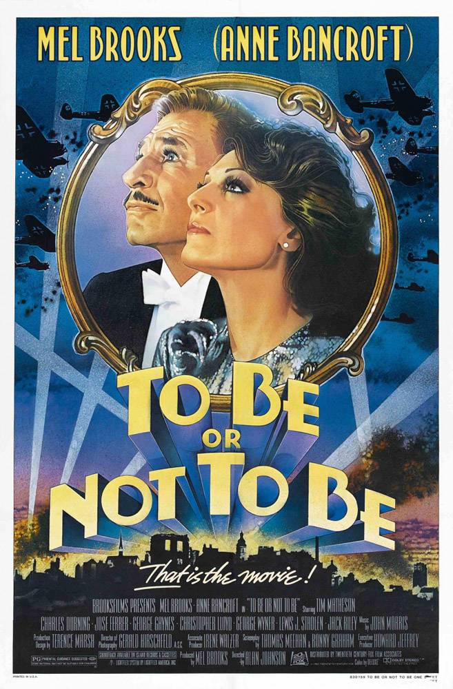 Быть или не быть / To Be or Not to Be (1983) отзывы. Рецензии. Новости кино. Актеры фильма Быть или не быть. Отзывы о фильме Быть или не быть