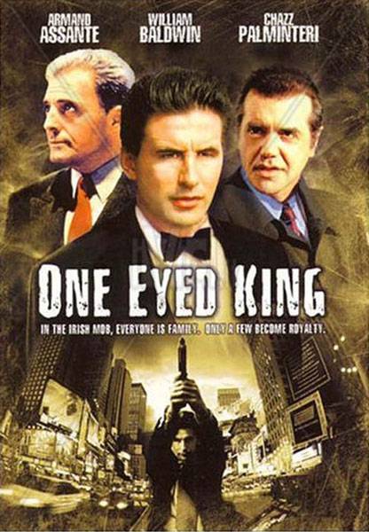 Одноглазый король / One Eyed King (2001) отзывы. Рецензии. Новости кино. Актеры фильма Одноглазый король. Отзывы о фильме Одноглазый король