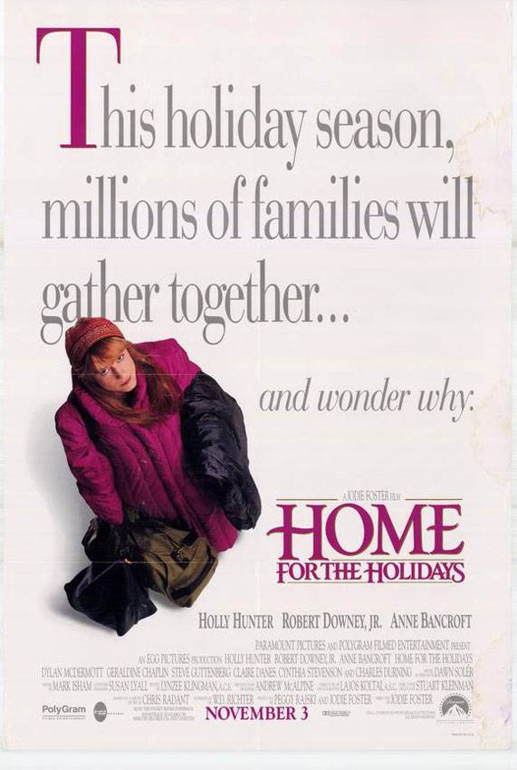 Домой на праздники / Home for the Holidays (1995) отзывы. Рецензии. Новости кино. Актеры фильма Домой на праздники. Отзывы о фильме Домой на праздники