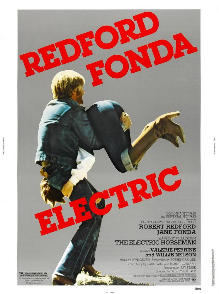 Электрический всадник / The Electric Horseman (1979) отзывы. Рецензии. Новости кино. Актеры фильма Электрический всадник. Отзывы о фильме Электрический всадник