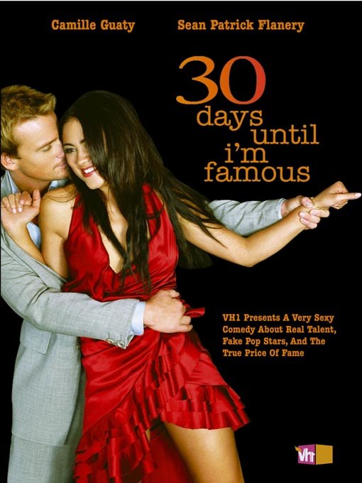 Постер N50503 к фильму 30 дней до моей известности (2004)