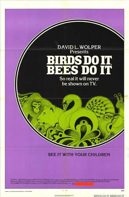 Птицы делают это, пчелы делают это / Birds Do It, Bees Do It (1974) отзывы. Рецензии. Новости кино. Актеры фильма Птицы делают это, пчелы делают это. Отзывы о фильме Птицы делают это, пчелы делают это